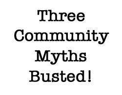 Common community myths