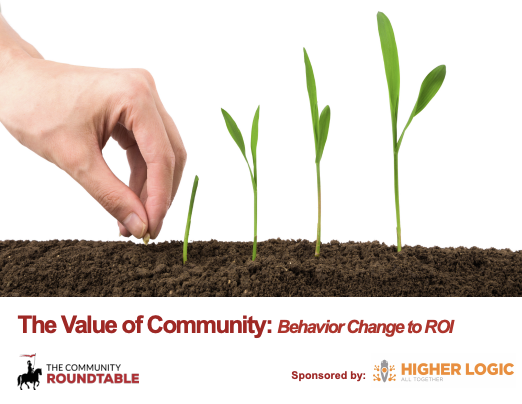 The Value of Community: Behavior Change to ROI