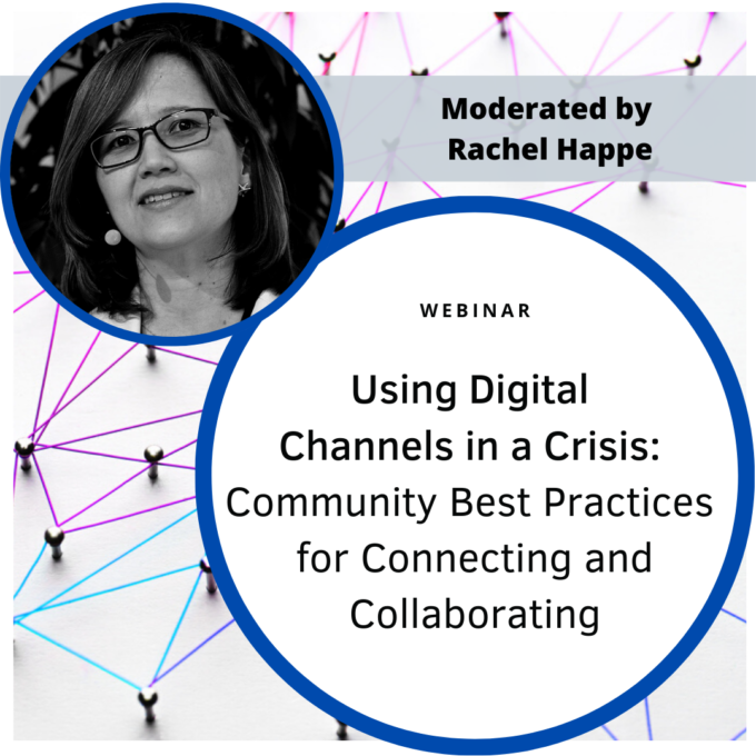 Using Digital Channels in a Crisis: Community Best Practices for Connecting and Collaborating