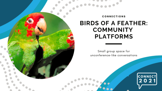 Week One - Birds of a Feather_ Community Platforms