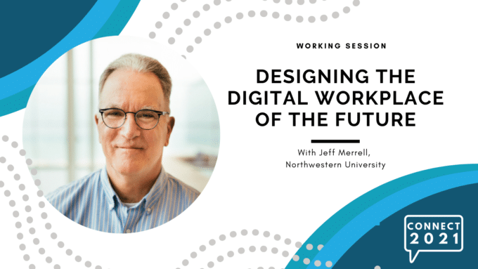 Week One - Designing the Digital Workplace of the Future