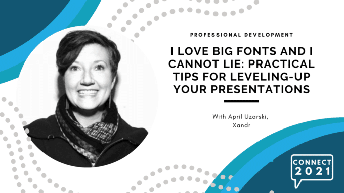 Week One - I Love Big Fonts and I Cannot Lie_ Practical Tips for Leveling-up Your Presentations