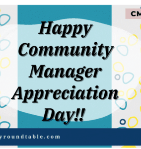 What is Community Manager Appreciation Day CMAD