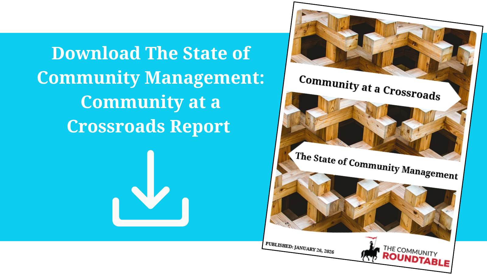 Download The State of Community Management Community at a Crossroads Report