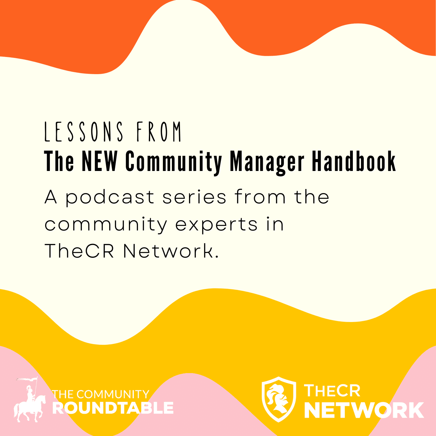 Lessons from The NEW Community Manager Handbook