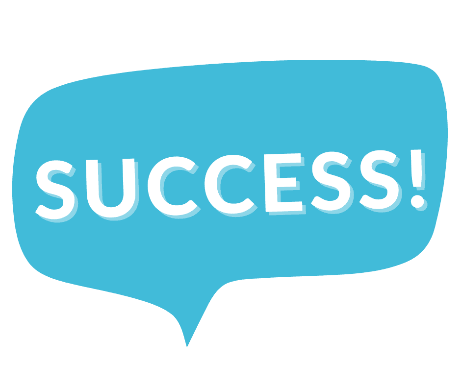 Blue chat bubble with the words "Success" in it