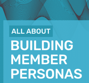 All About Building Member Personas