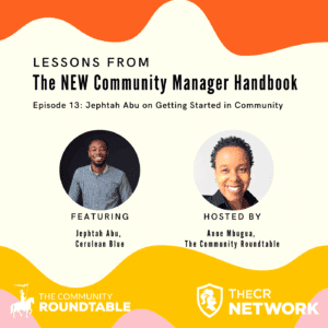 Getting Started in Community with Jephtah Abu