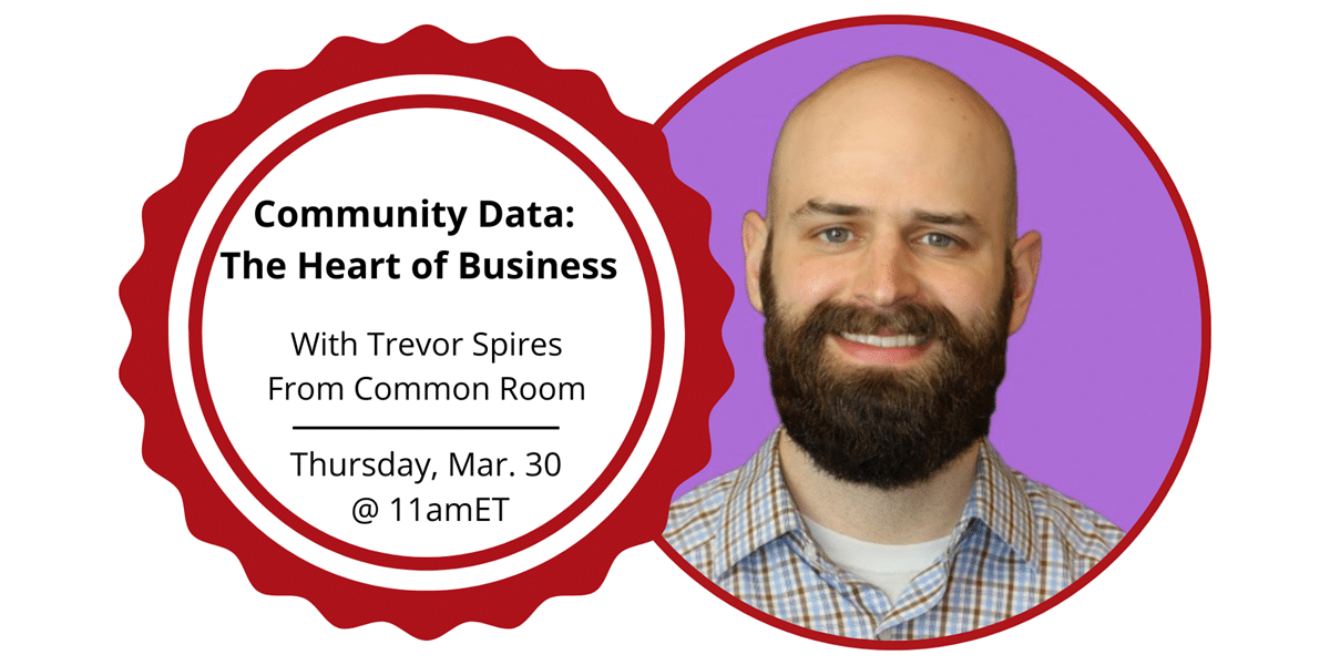 Common Room and Community Data - The Heart of Business