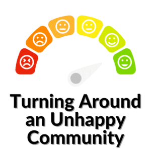 Turning Around an Unhappy Community