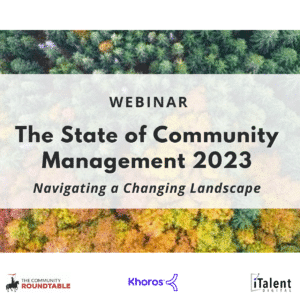 State of Community Management 2023 Webinar