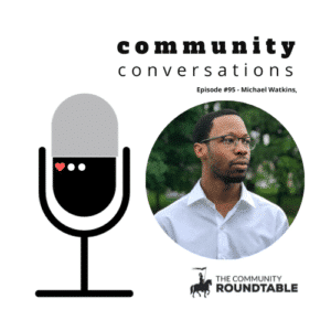 CommunityConversations-EpisodeLogoTile-95-MichaelWatkinsJr