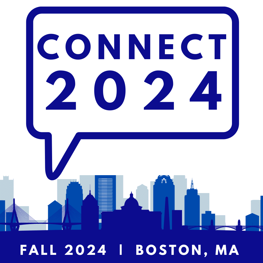 Connect 2024 - Fall 2024 , Boston, MA