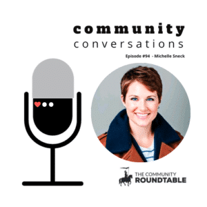 Community Conversations - Michelle Sneck Ph.D.
